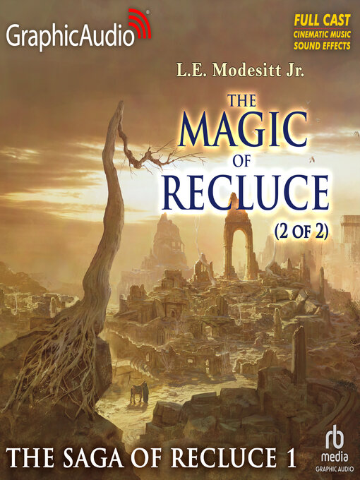 Title details for The Magic of Recluce, Part 2 of 2 by L.E. Modesitt, Jr. - Available